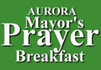 Aurora Mayor's Prayer Breakfast